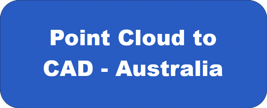 Blue banner graphic displaying the text "Point Cloud to CAD - Australia" in large white lettering, representing point cloud processing, scan-to-CAD conversion and digital engineering services across Australia.