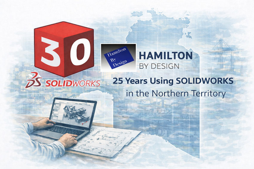 SolidWorks 30 years cube with Hamilton By Design highlighting 25 years of SolidWorks use in the Northern Territory